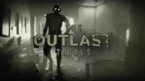 مراحل تکمیل ساخت بازی ترسناک The Outlast Trials به کجا رسید؟