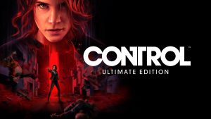 بازی Control Ultimate Edition: تجربه‌ ای کامل از یک شاهکار اکشن-ماجراجویی