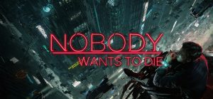 بازی Nobody Wants to Die: یک ماجراجویی سورئال و پر از رمز و راز