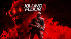 تأخیر Killing Floor 3؛ سازندگان به انتقادات گوش دادند!